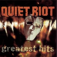 Quiet Riot Greatest Hits